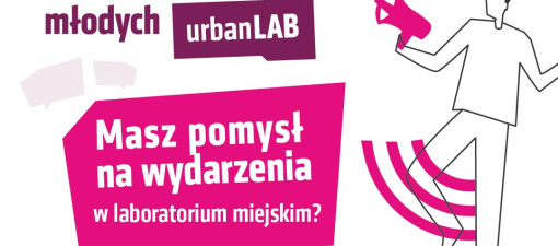 Urban Lab Lublin zaprasza młodych mieszkańców do współtworzenia miasta