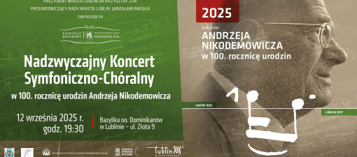 Nadzwyczajny Koncert Symfoniczno-Chóralny w Roku Andrzeja Nikodemowicza