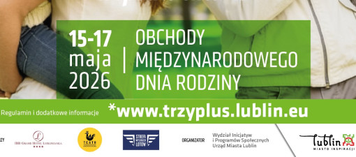 Międzynarodowy Dzień Rodziny w Lublinie