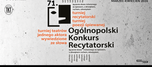 71. Ogólnopolski Konkurs Recytatorski w CSK