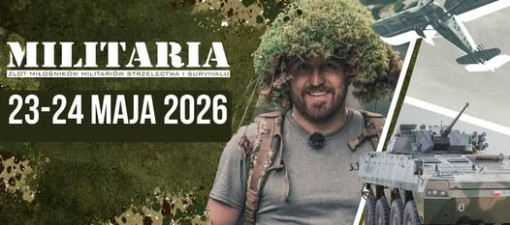 Wojskowy sprzęt, survival i pokazy na MILITARIA 2026