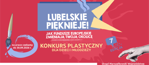 Rusza konkurs „Lubelskie Pięknieje”. Uczniowie mogą wygrać nagrody do 1000 zł