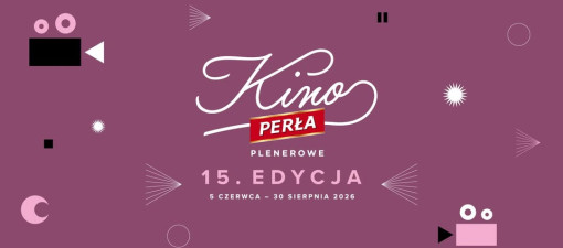 Wracają filmowe wieczory pod gwiazdami. Kino Perła startuje już 5 czerwca