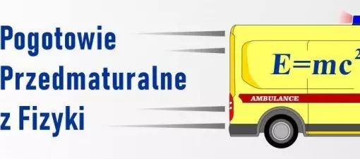 Pogotowie przedmaturalne z fizyki na UMCS: Bezpłatne zajęcia dla maturzystów