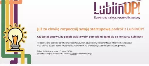 LublinUp! 2024 – rusza nabór do konkursu wspierającego innowacyjne pomysły biznesowe